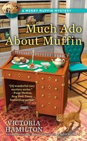 Much Ado About Muffin (A Merry Muffin Mystery)