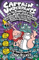 Captain Underpants and the Invasion of the Incredibly Naughty Cafeteria Ladies from Outer Space (and the Subsequent Assault of the Equally Evil Lunchr