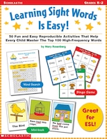 Learning Sight Words is Easy!: 50 Fun and Easy Reproducible Activities That Help Every Child Master The Top 100 High-Frequency Wor