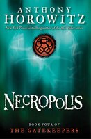 The Gatekeepers #4: Necropolis