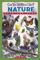 Scholastic Reader Level 1: Can You See What I See? Nature: Read-and-seek