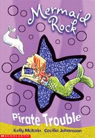Mermaid Rock #2: Pirate Trouble