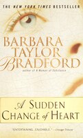A Sudden Change Of Heart: A Novel