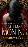 Shadowfever: A Mackayla Lane Novel