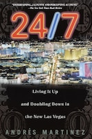 24/7: Living It Up And Doubling Down