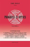 Progress in Optics Volume 41