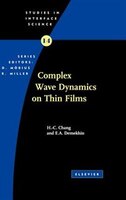 Complex Wave Dynamics On Thin Films