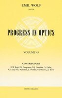 Progress In Optics, Volume 43