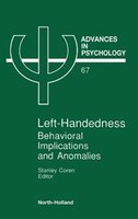 Left-Handedness: Behavioral Implications & Anomalies