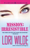 Mission Irresistible