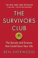 The Survivors Club: The Secrets and Science That Could Save Your Life