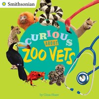 curious about zoo vets