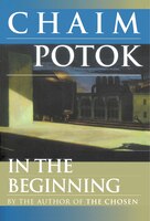 In The Beginning: A Novel