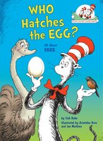 Who Hatches The Egg?: All About Eggs