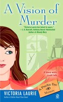 A Vision Of Murder:: A Psychic Eye Mystery