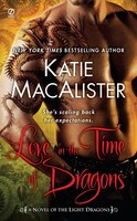 Love In The Time Of Dragons: A Novel Of The Light Dragons