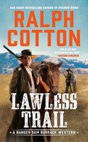 Lawless Trail (Ralph Cotton Western Series)