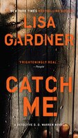 Catch Me: A Detective D.D. Warren Novel