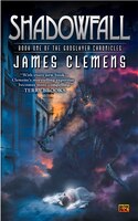 Shadowfall: Book One Of The Godslayer Chronicles