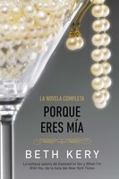 Porque Eres Mia