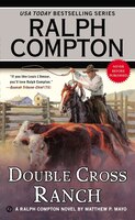 Ralph Compton Double Cross Ranch (Ralph Compton Western Series)