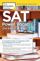 Sat Power Vocab, 2nd Edition: A Complete Guide To Vocabulary Skills And Strategies For The Sat