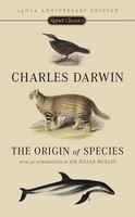 The Origin Of Species: 150th Anniversary Edition