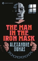 The Man in the Iron Mask (Signet Classics)