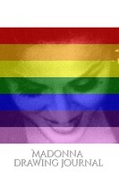 Madonna Pride  Drawing Journal