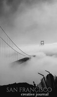 San Francisco  Golden Gate Bridge  Creative Journal