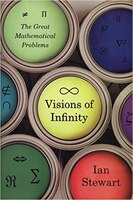 Visions of Infinity: The Great Mathematical Problems Visions of Infinity: The Great Mathematical Problems