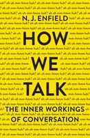 How We Talk: The Inner Workings Of Conversation