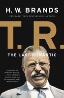 T. R.: The Last Romantic