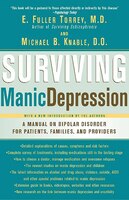 Surviving Manic Depression: A Manual on Bipolar Disorder for Patients, Families, and Providers