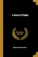 A Story of Today