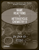 Name Reactions in Heterocyclic Chemistry II