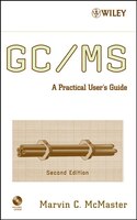 GC / MS: A Practical User's Guide