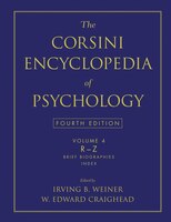 The Corsini Encyclopedia of Psychology, Volume 4