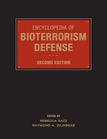 Encyclopedia of Bioterrorism Defense