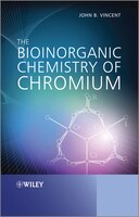 The Bioinorganic Chemistry of Chromium: From Biochemistry to Environmental Toxicology