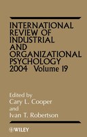 International Review of Industrial and Organizational Psychology, 2004