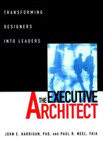 The Executive Architect: Transforming Designers into Leaders