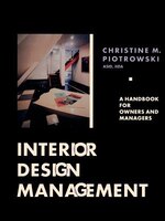 Interior Design Management: A Handbook for Owners and Managers