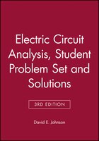 Electric Circuit Analysis, 3e Student Problem Set and Solutions
