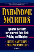 Fixed-Income Securities: Dynamic Methods for Interest Rate Risk Pricing and Hedging