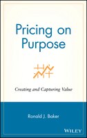 Pricing on Purpose: Creating and Capturing Value