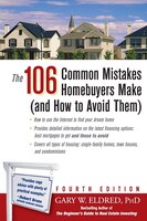 The 106 Common Mistakes Homebuyers Make: And How to Avoid Them
