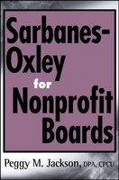 Sarbanes-Oxley for Nonprofit Boards: A New Governance Paradigm
