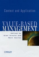 Value-Based Management: Context and Application