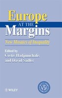 Europe at the Margins: New Mosaics of Inequality